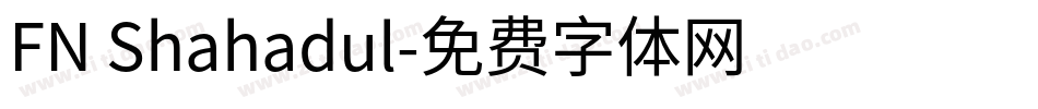 FN Shahadul字体转换